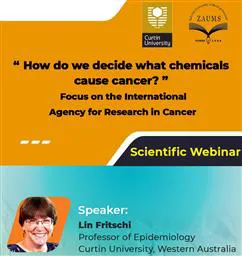 اطلاعیه برگزاری وبینار علمی ?How we decide what chemicals cause cancer 