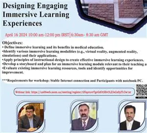برگزاری وبینار بین المللی Designing Immersive Learning for Engaging student learning experiences