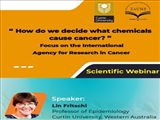 اطلاعیه برگزاری وبینار علمی ?How we decide what chemicals cause cancer 